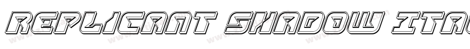 Replicant Shadow Italic字体转换